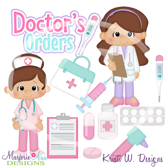Doctor's Orders_Girls SVG Cutting Files/Paper Piecing +Clipart - Click Image to Close